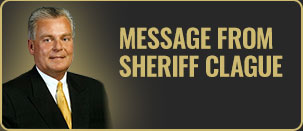 Messages from Sheriff Clague